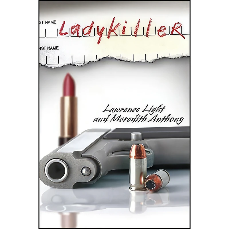 کتاب Ladykiller اثر Meredith Anthony and Lawrence Light انتشارات Oceanview Publishing