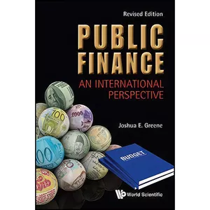 کتاب Public Finance اثر Joshua E. Greene انتشارات World Scientific Publishing Company
