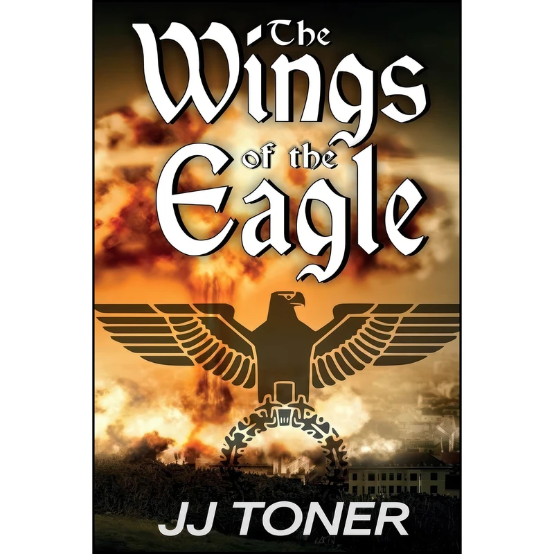 کتاب The Wings of the Eagle اثر JJ Toner and Lucille Redmond انتشارات تازه ها