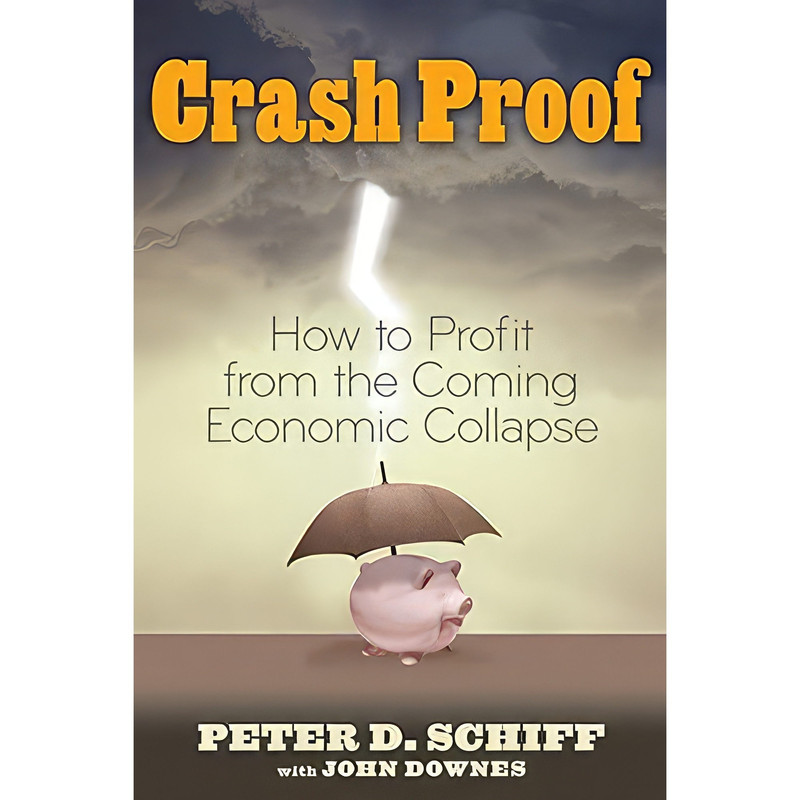 کتاب Crash Proof اثر Peter D. Schiff and John Downes انتشارات Wiley