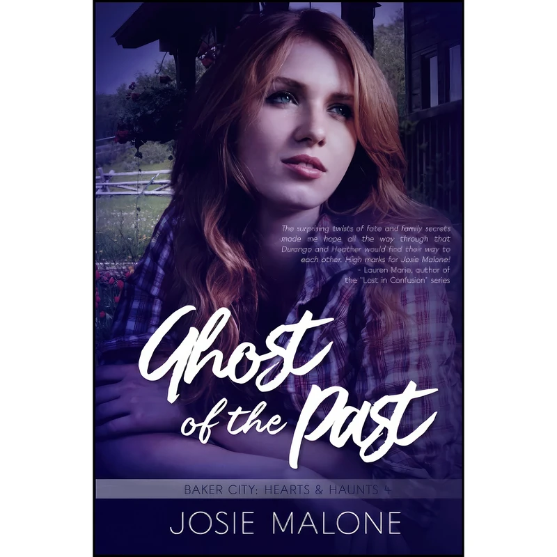 کتاب Ghost Of The Past  اثر Josie Malone انتشارات تازه ها