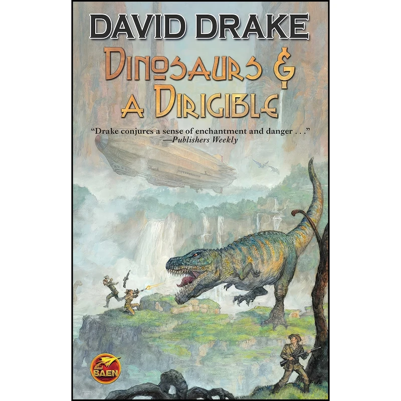 کتاب Dinosaurs and a Dirigible  اثر David Drake انتشارات Baen
