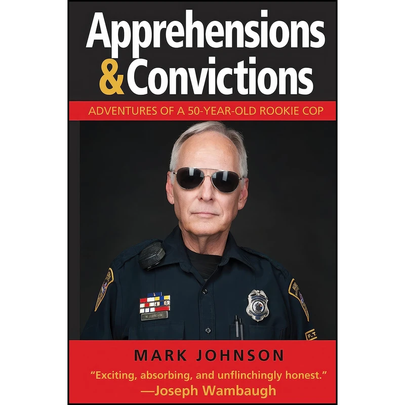 کتاب Apprehensions & Convictions اثر Mark Johnson انتشارات Quill Driver Books