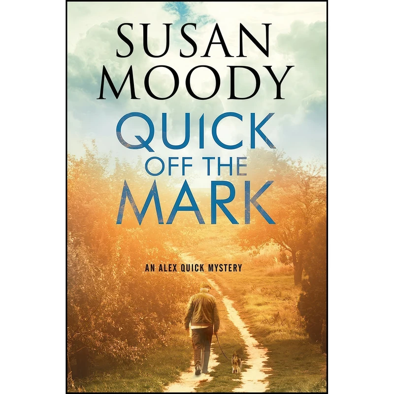 کتاب Quick off the Mark  اثر Susan Moody انتشارات Severn House