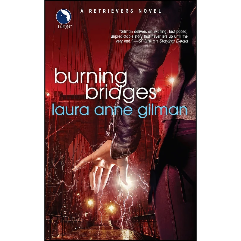 کتاب Burning Bridges  اثر Laura Anne Gilman انتشارات Luna