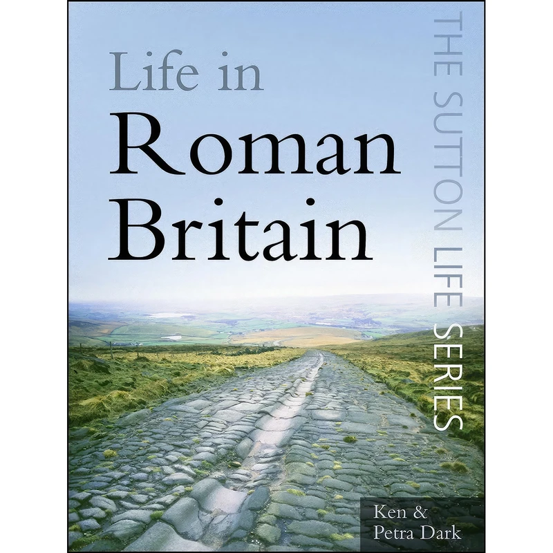 کتاب Life in Imperial Rome  اثر K. R. Dark انتشارات Sutton Publishing Ltd