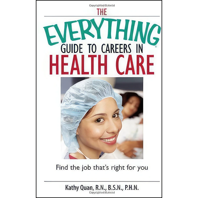 کتاب The Everything Guide To Careers In Health Care اثر Kathy Quan انتشارات Everything