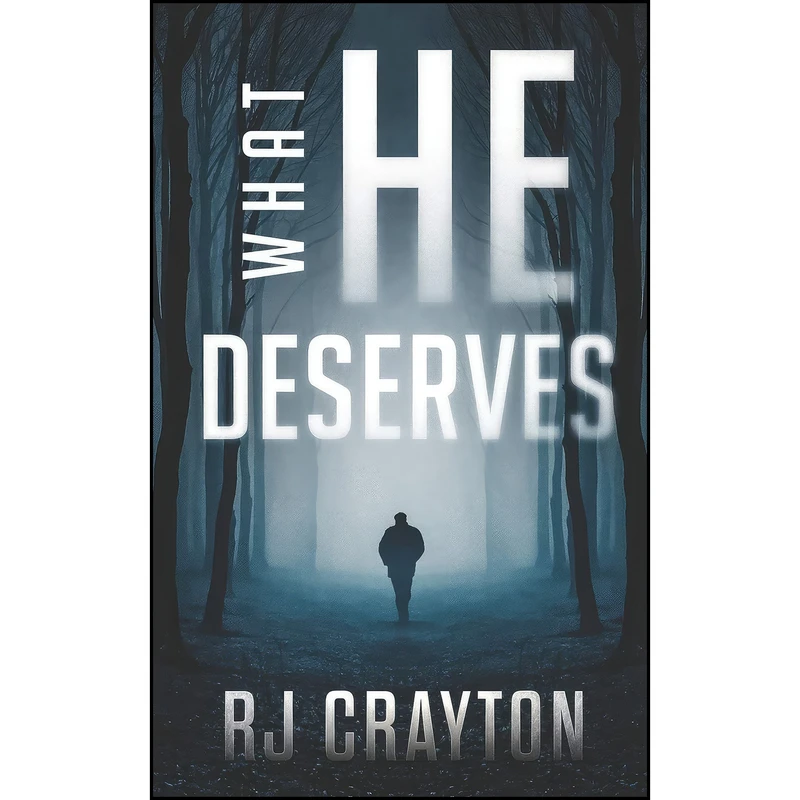 کتاب What He Deserves اثر RJ Crayton انتشارات تازه ها