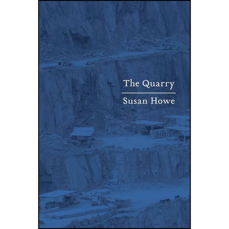 کتاب The Quarry اثر Susan Howe انتشارات New Directions