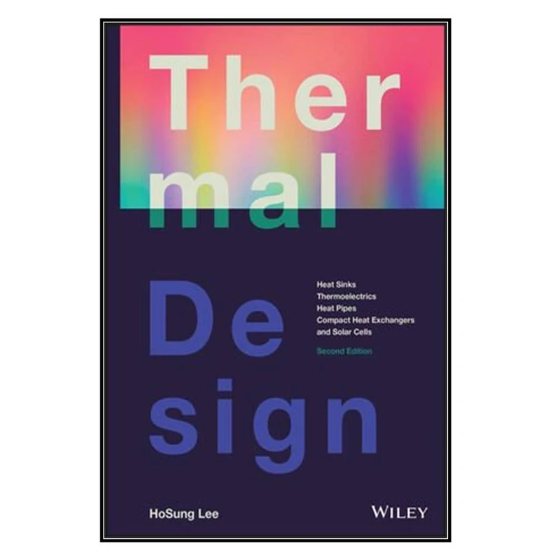  کتاب Thermal Design اثر HoSung Lee انتشارات مؤلفين طلايي