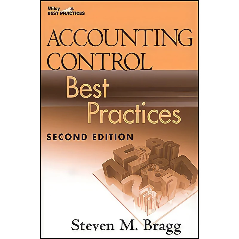کتاب Accounting Control Best Practices اثر Steven M. Bragg انتشارات Wiley