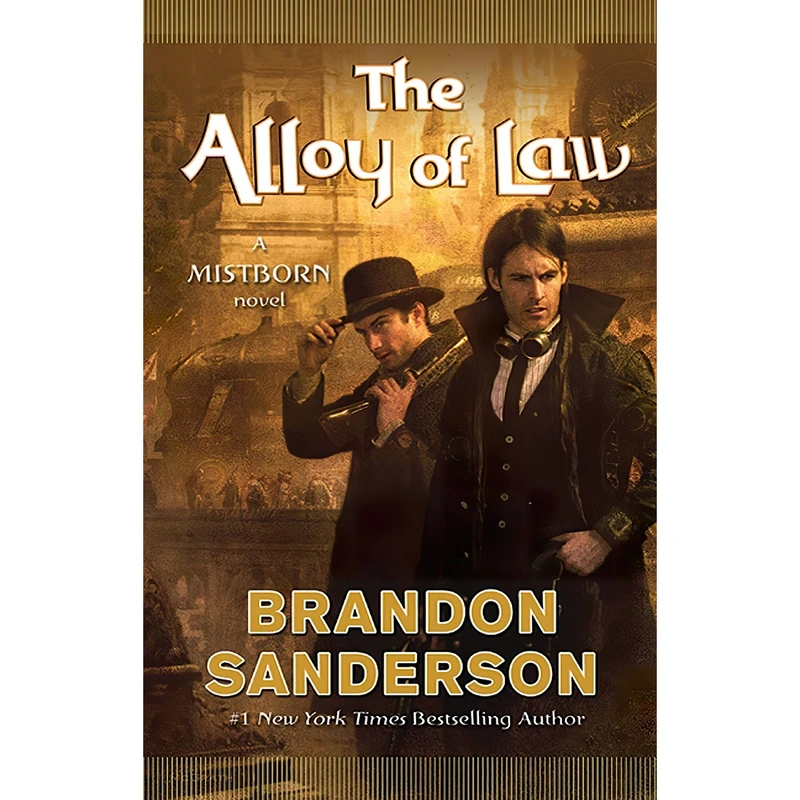 کتاب The Alloy of Law اثر Brandon Sanderson انتشارات Dragonsteel Entertainment LLC