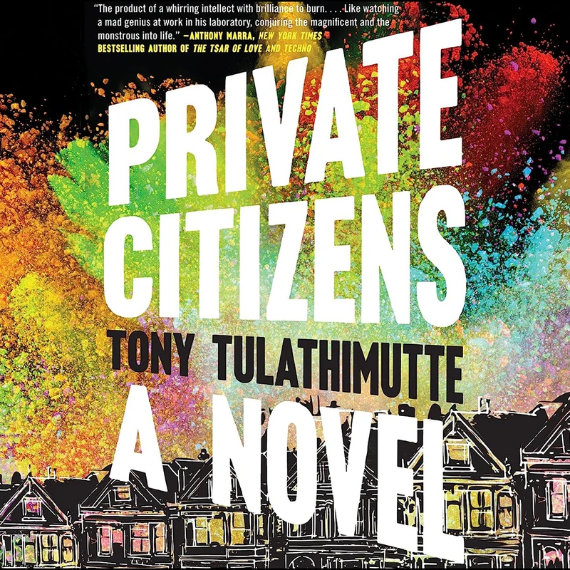 کتاب Private Citizens اثر Tony Tulathimutte and Pete Cross انتشارات Dreamscape Media