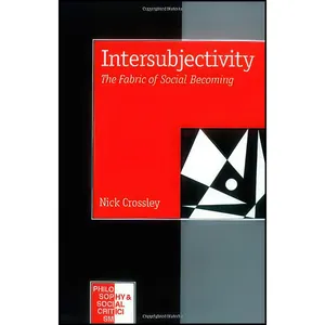 کتاب Intersubjectivity اثر Nick Crossley انتشارات SAGE Publications Ltd