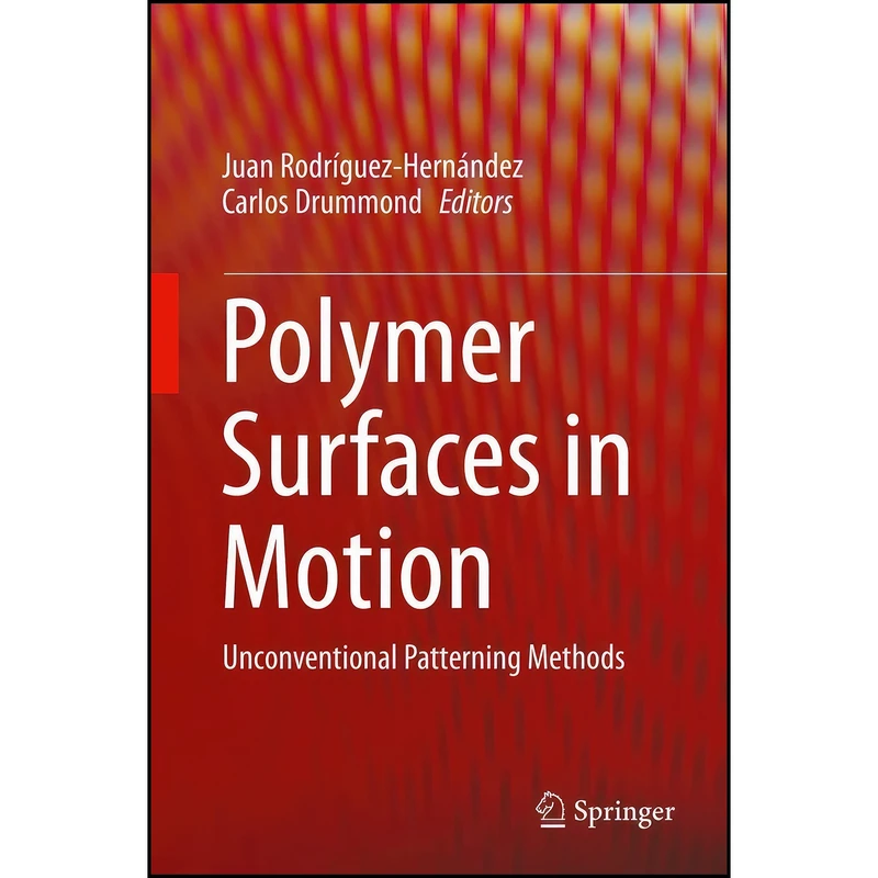 کتاب Polymer Surfaces in Motion اثر جمعي از نويسندگان انتشارات Springer