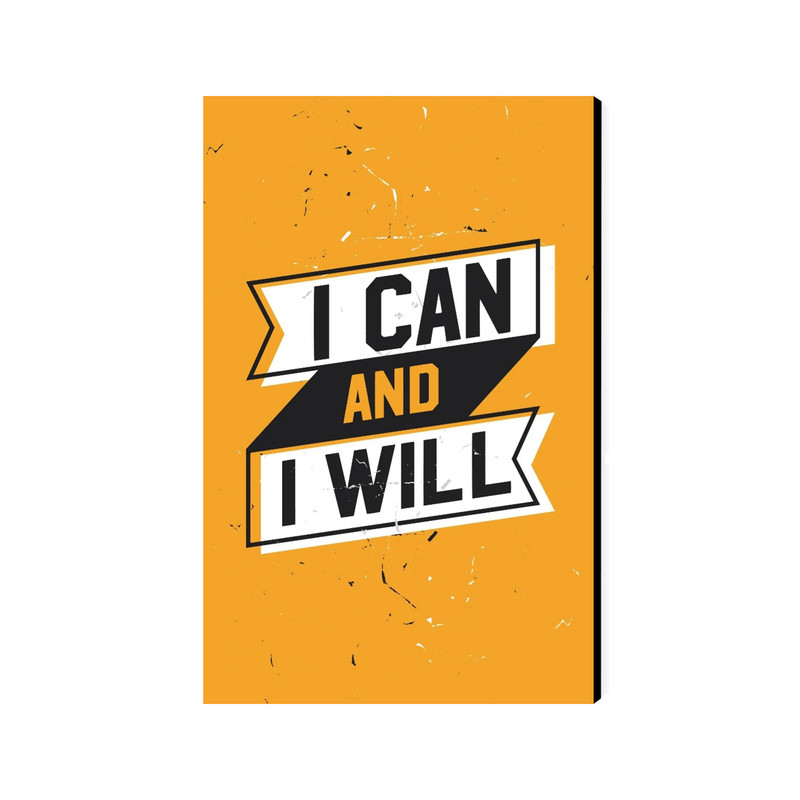 تابلو شاسی عرش مدل نوشته انگیزشی I Can And I Will کد As2132