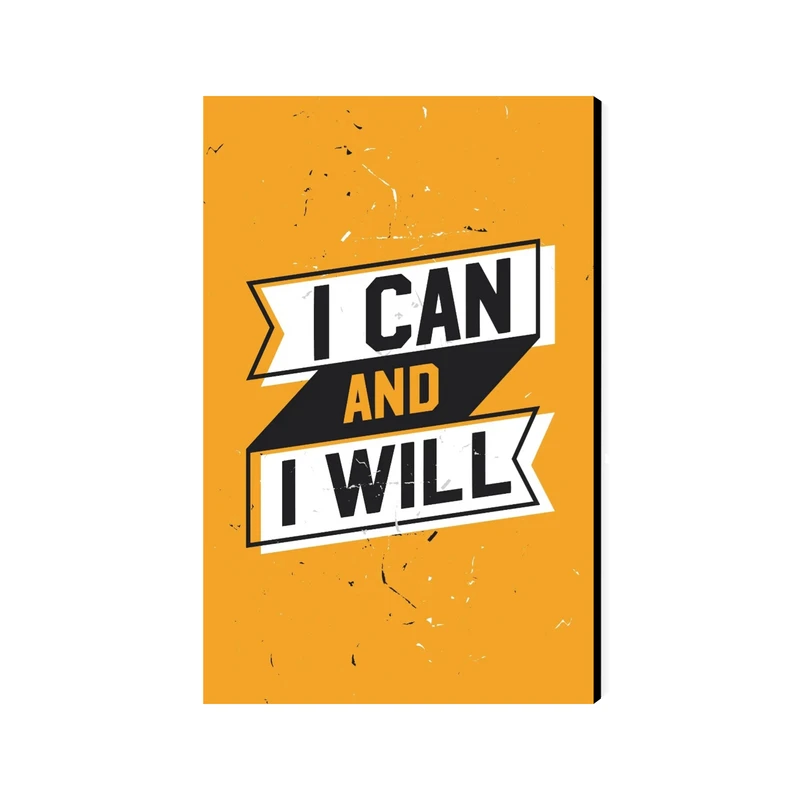 تابلو شاسی عرش مدل نوشته انگیزشی I Can And I Will کد As2132