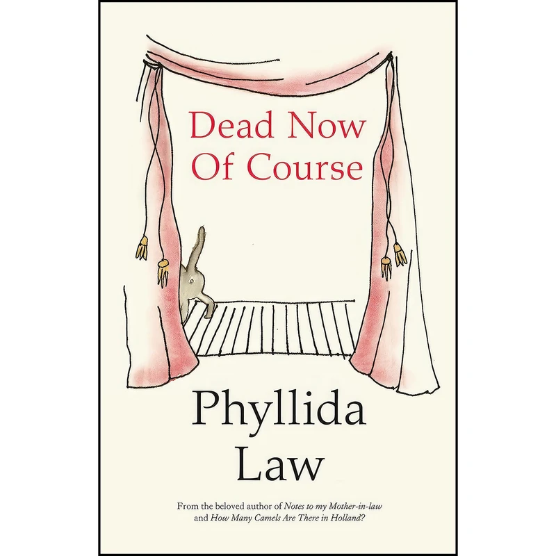 کتاب Dead Now Of Course اثر Phyllida Law انتشارات Fourth Estate Ltd