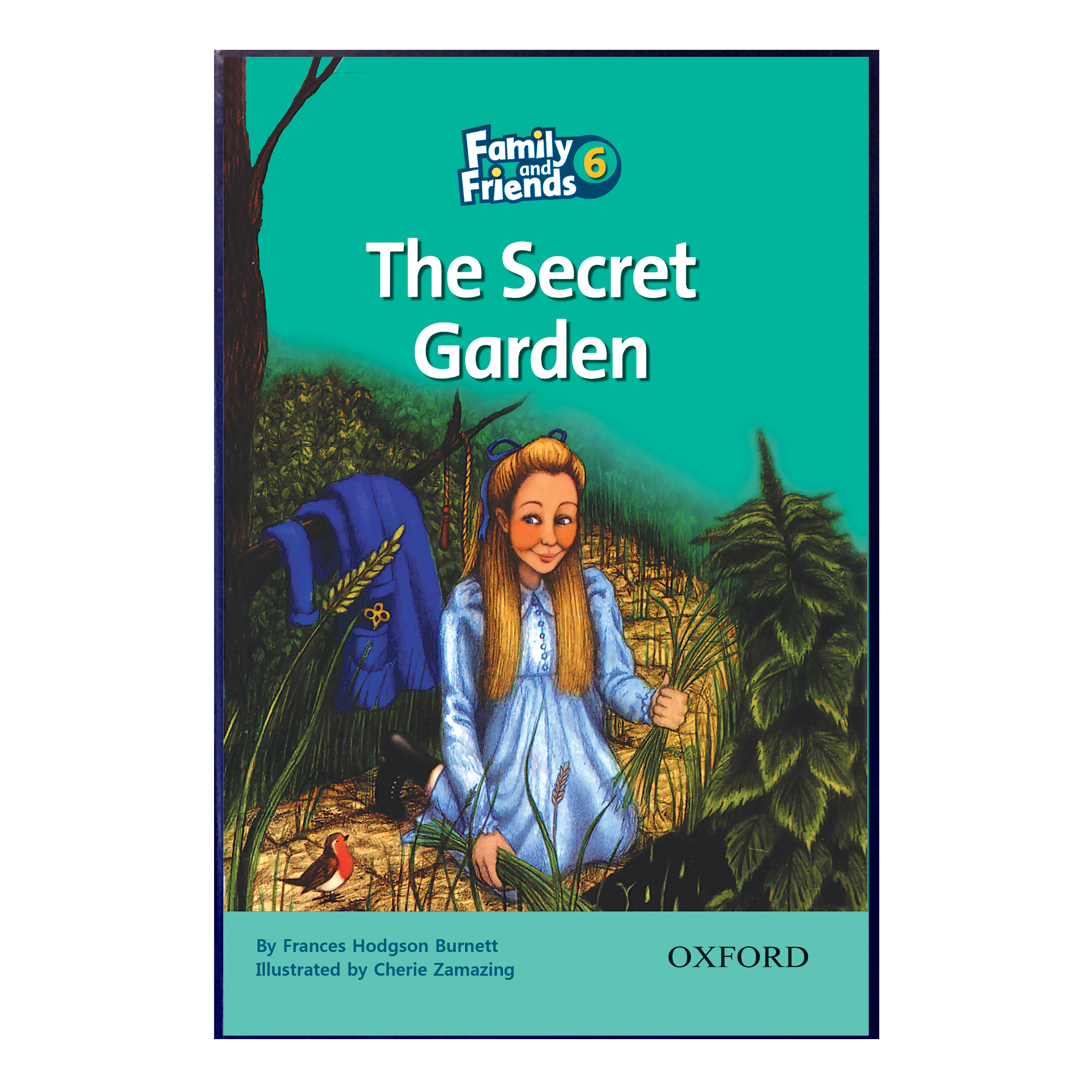 کتاب Family And Friends 6 The Secret Garden اثر Frances Hodgson Burnett انتشارات هدف نوین