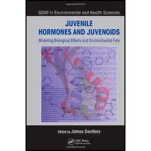 کتاب Juvenile Hormones and Juvenoids اثر James Devillers انتشارات CRC Press