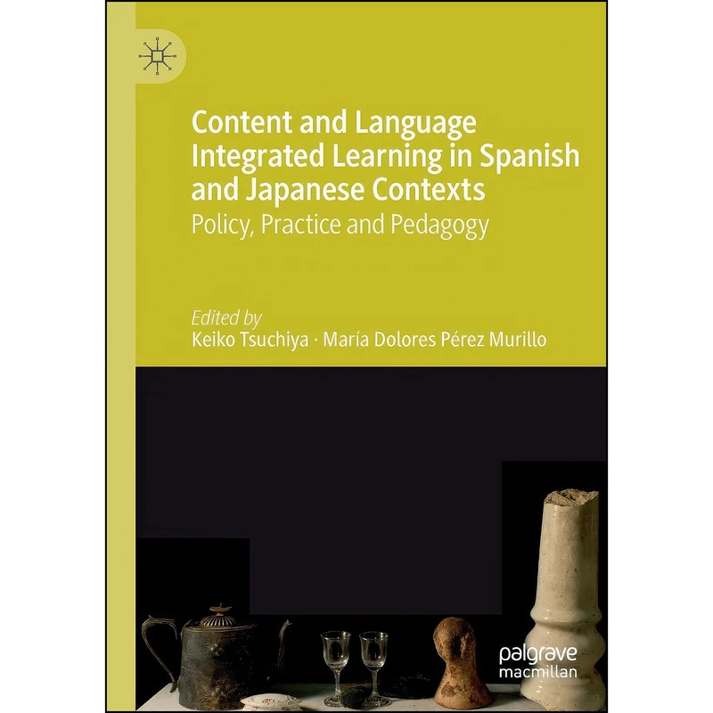 کتاب Content and Language Integrated Learning in Spanish and Japanese Contexts اثر جمعي از نويسندگان انتشارات بله