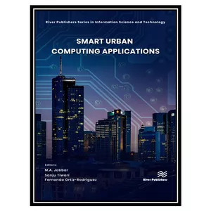 کتاب Smart Urban Computing Applications اثر جمعی از نویسندگان انتشارات مؤلفین طلایی