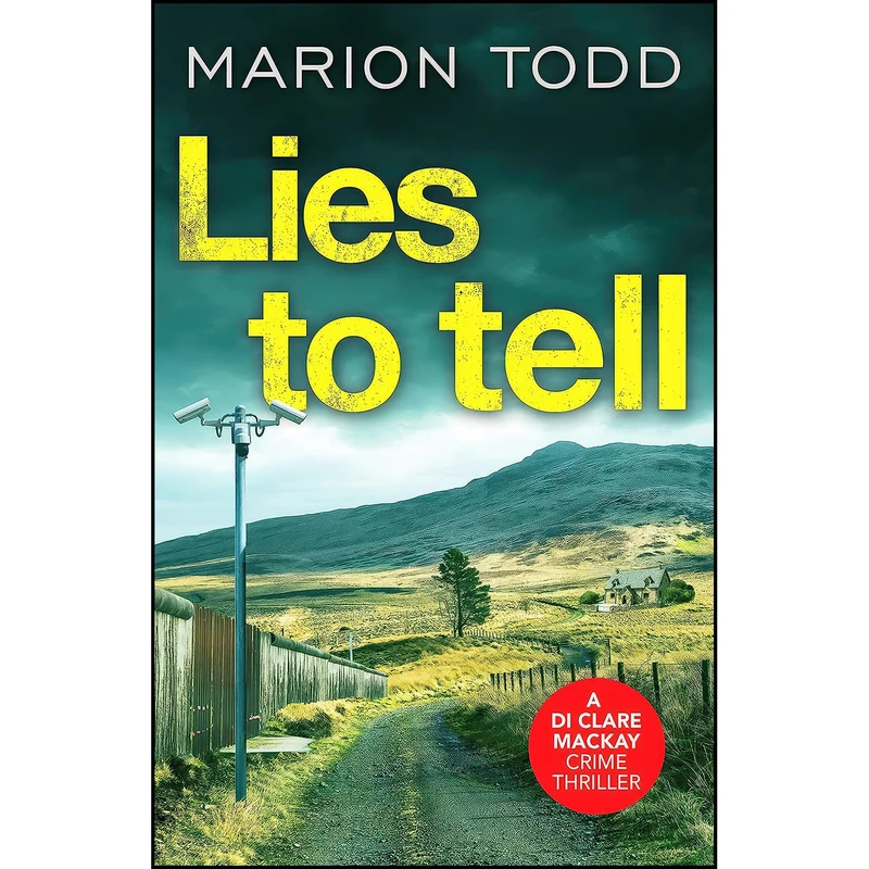 کتاب Lies to Tell اثر Marion Todd انتشارات Canelo Crime