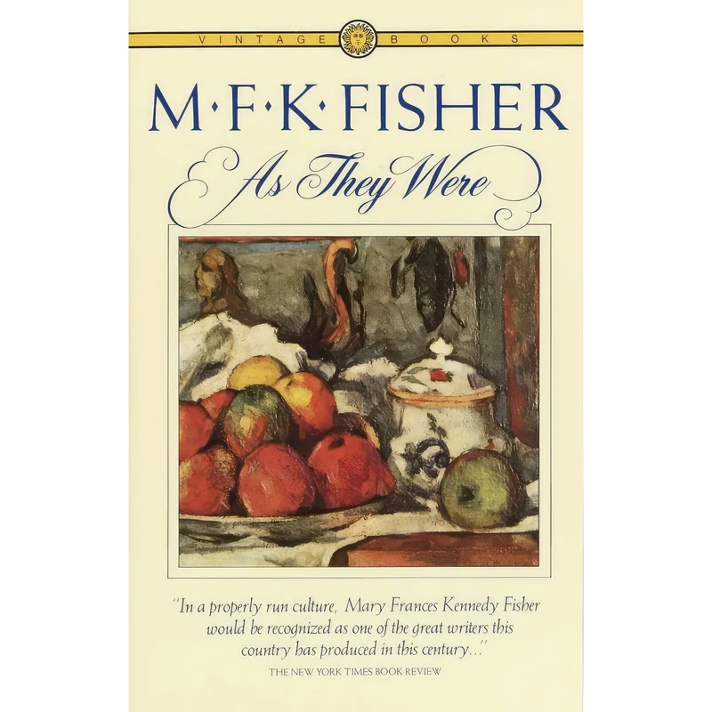 کتاب As They Were اثر M.F.K. Fisher انتشارات Vintage