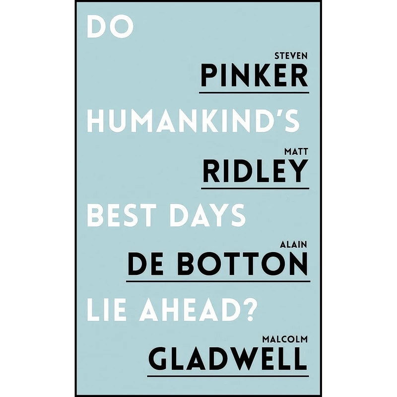 کتاب Do Humankind's Best Days Lie Ahead? اثر جمعی از نویسندگان انتشارات Oneworld Publications