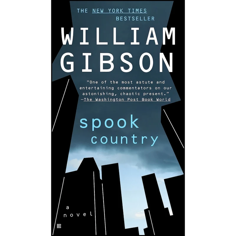 کتاب Spook Country  اثر William Gibson انتشارات Berkley