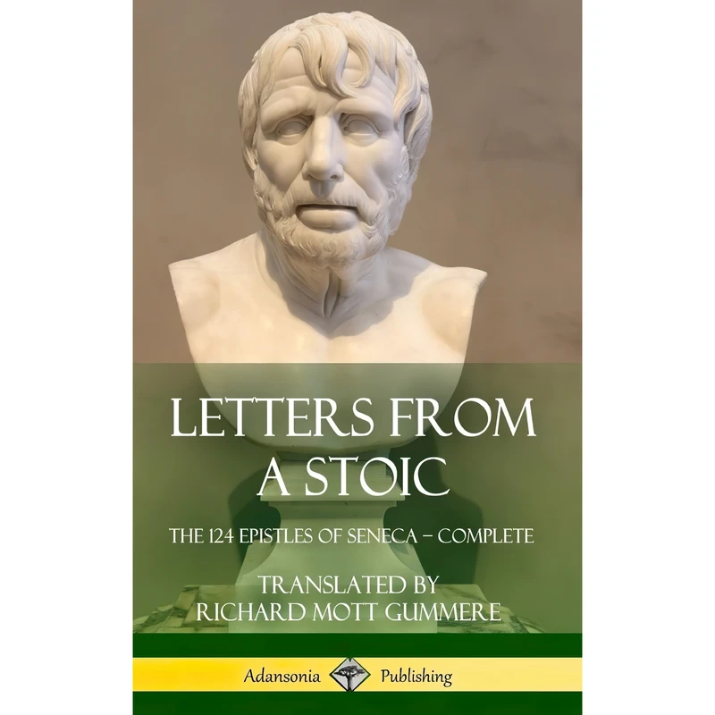 کتاب Letters from a Stoic اثر  Richard Mott Gummere انتشارات Lulu.com