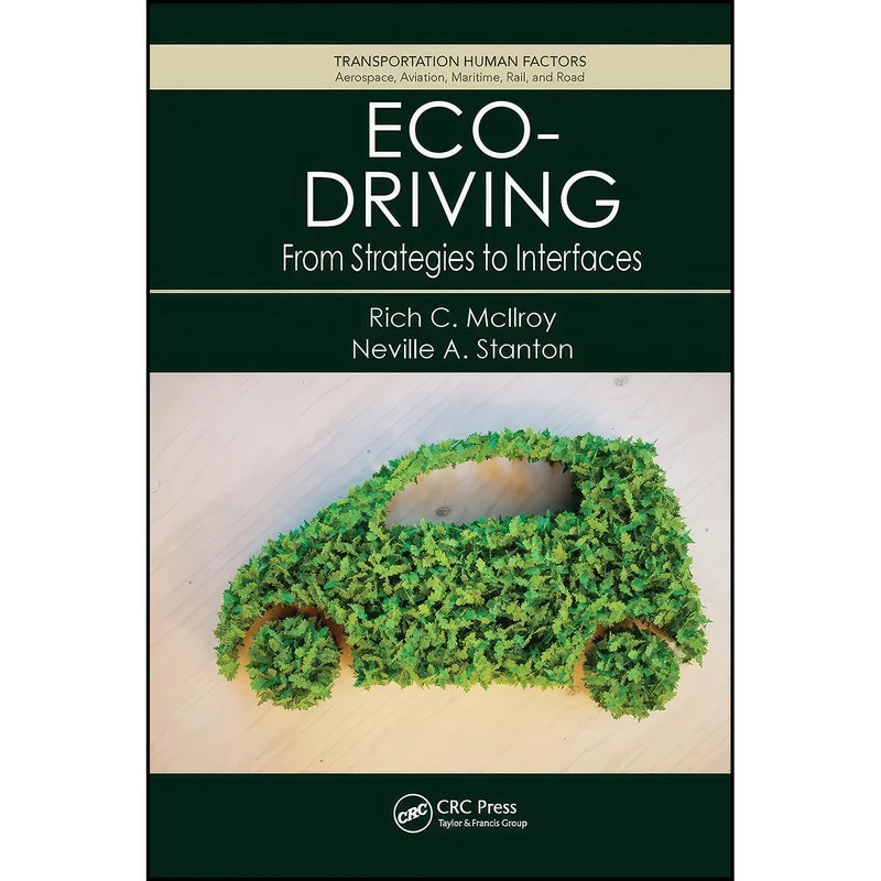 کتاب Eco-Driving اثر جمعي از نويسندگان انتشارات CRC Press