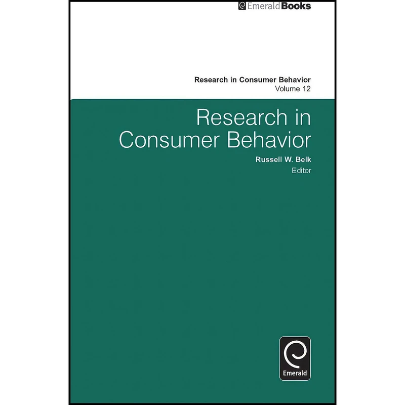 کتاب Research in Consumer Behavior اثر Russell W. Belk انتشارات Emerald Publishing Limited