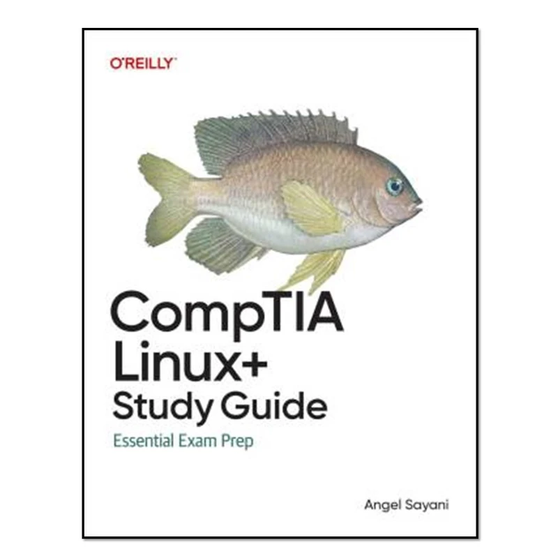 کتاب CompTIA Linux+ Study Guide اثر Angel Sayani انتشارات آوای مؤلف