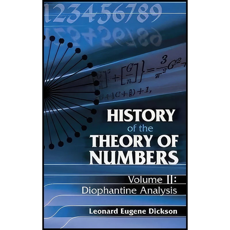 کتاب History of the Theory of Numbers, Volume II اثر Leonard E. Dickson انتشارات Dover