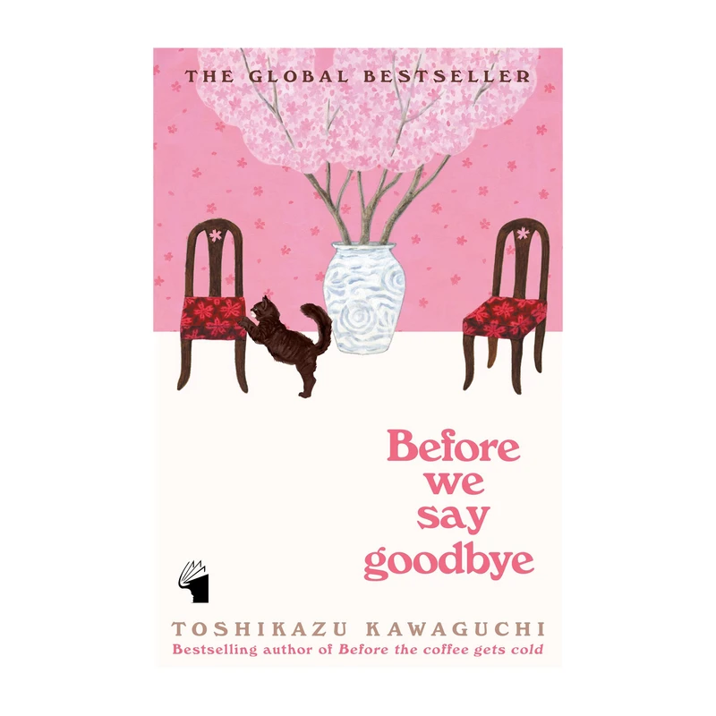 کتاب Before we say goodbye اثر Toshikazu Kawaguchi انتشارات معیار علم