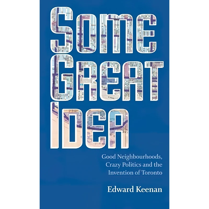 کتاب Some Great Idea اثر Edward Keenan انتشارات Coach House Books