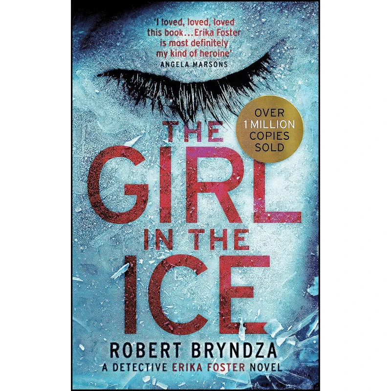 کتاب Girl In The Ice اثر Robert Bryndza انتشارات Sphere