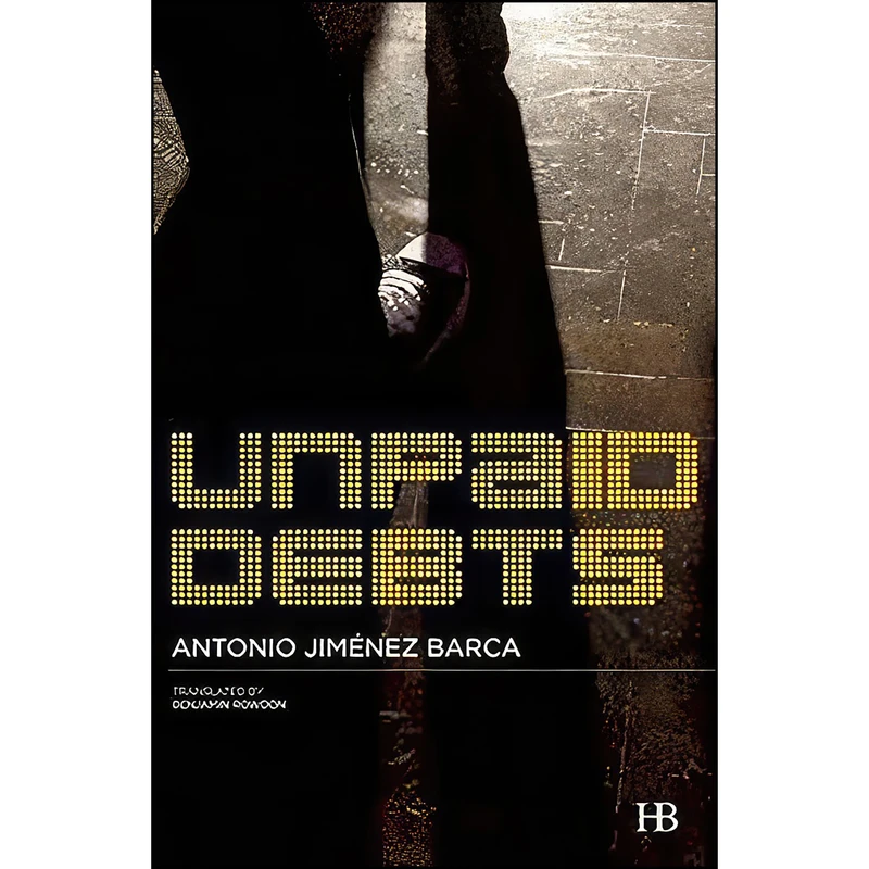 کتاب Unpaid Debts اثر جمعي از نويسندگان انتشارات Hispabooks