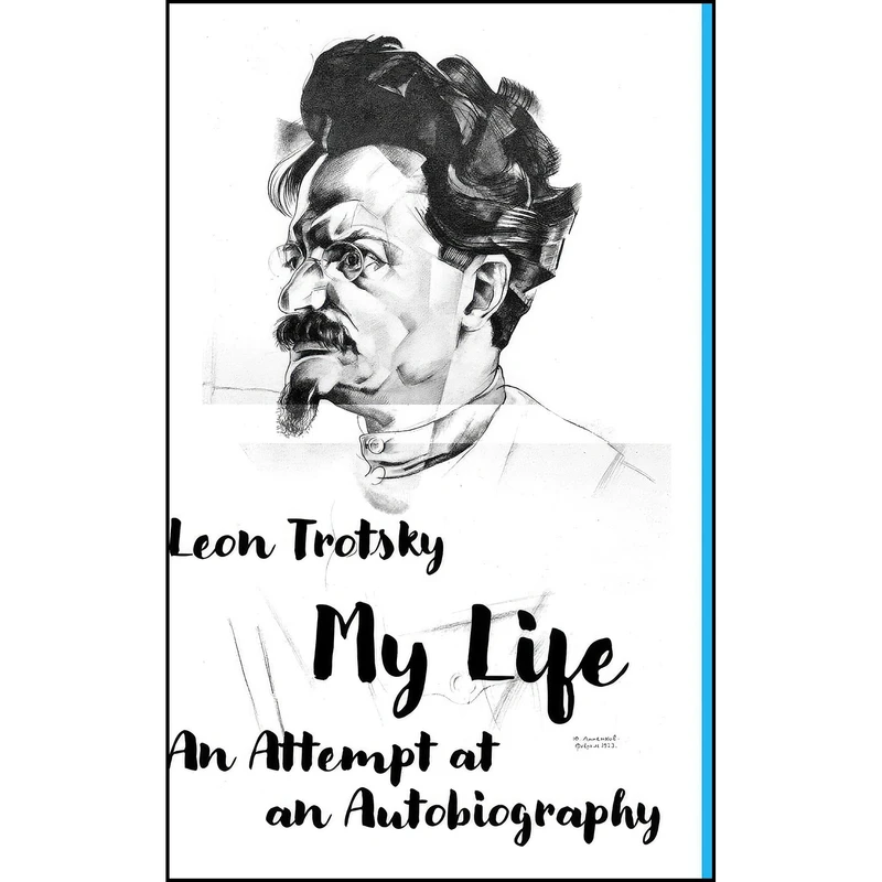 کتاب Leon Trotsky. My Life اثر Leon Trotsky انتشارات Lulu.com