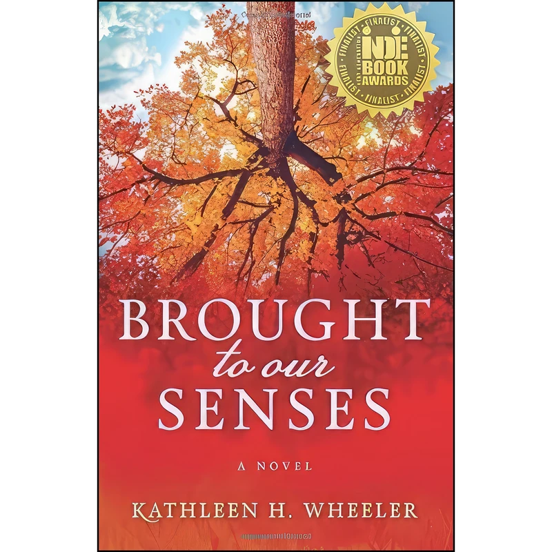 کتاب Brought To Our Senses اثر Kathleen H. Wheeler انتشارات Attunement Publishing