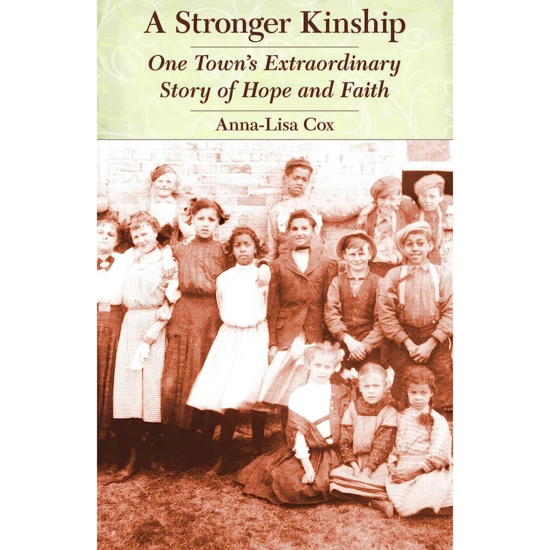 کتاب A Stronger Kinship اثر Anna-Lisa Cox انتشارات Bison Books