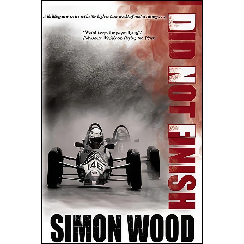 کتاب Did Not Finish  اثر Simon Wood انتشارات Severn House