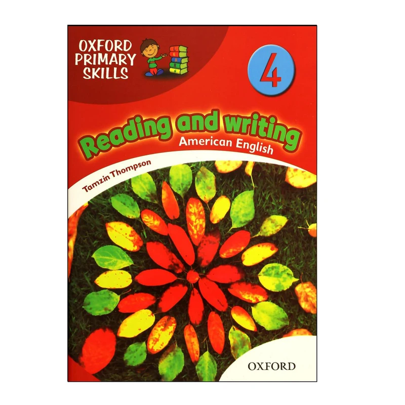کتاب American Oxford Primary Skills Reading & Writing 4 اثر Tamzin Thompson انتشارات OXFORD