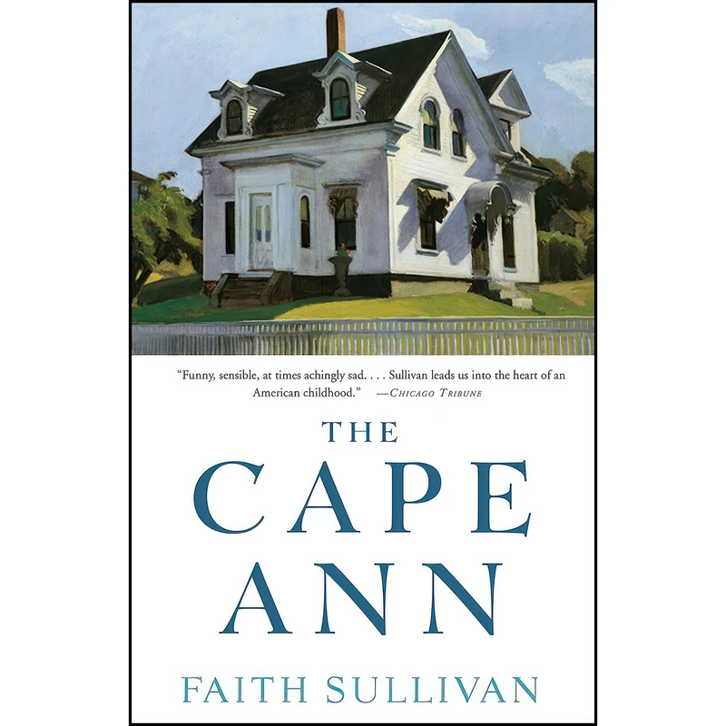 کتاب The Cape Ann اثر Faith Sullivan انتشارات Crown