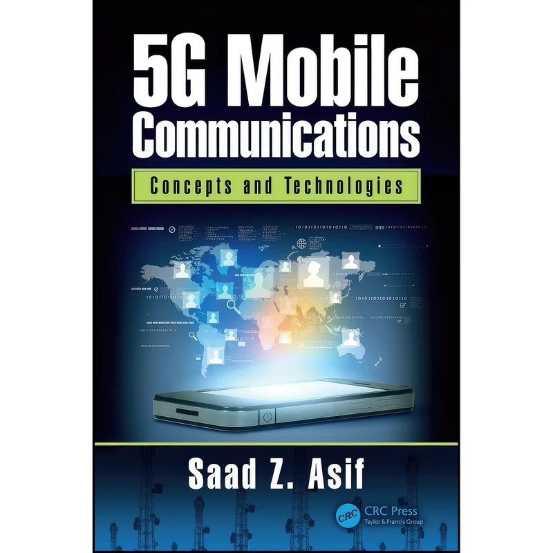 کتاب 5G Mobile Communications اثر Saad Asif انتشارات CRC Press