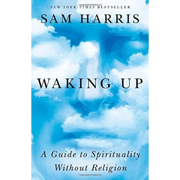 کتاب Waking Up: A Guide to Spirituality Without Religion- 2014 اثر Sam Harris انتشارات Simon & Schuster