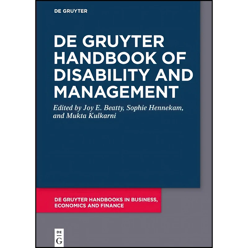 کتاب De Gruyter Handbook of Disability and Management اثر جمعي از نويسندگان انتشارات De Gruyter