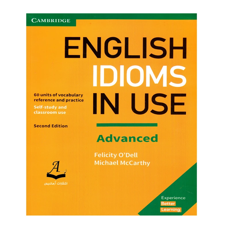 کتاب English Idioms In Use Advanced اثر Michael McCarthy And Felicity O`dell انتشارات آرماندیس