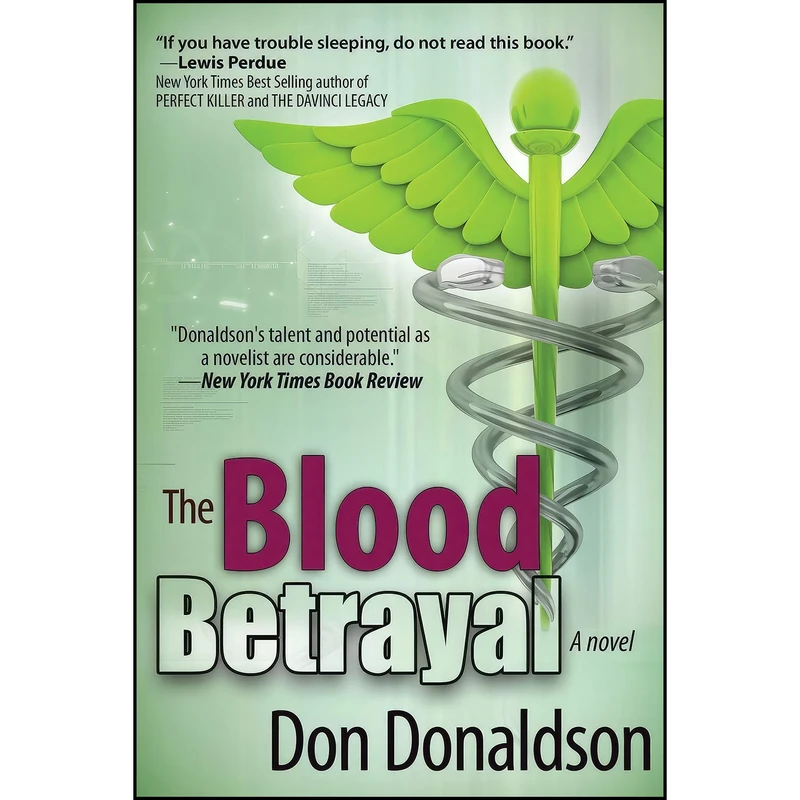 کتاب The Blood Betrayal اثر Don Donaldson انتشارات Bell Bridge Books
